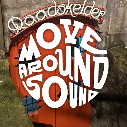 Move Around Sound - Ruwedata - Keldersessie 05