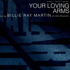 Billie Ray Martin - Your Loving Arms (Umberto Balzanelli, Jerry Dj, Michelle Purple Edit)