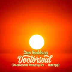 Sun Goddess (DoctorSoul Radio Edit Re - Therapy)FREE DL
