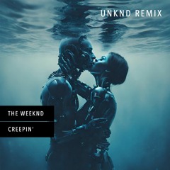 Metro Boomin, The Weeknd, 21 Savage - Creepin' (UNKND Melodic Techno Edit) [FREE DOWNLOAD]