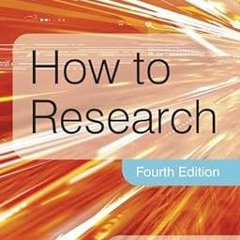 _ How to Research (UK Higher Education OUP Humanities & Social Sciences Study Skills) BY: Lorai