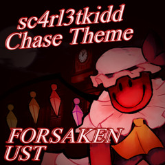 U.N. Owen Was C00L? - sc4rl3tkidd Chase Theme (Forsaken UST)