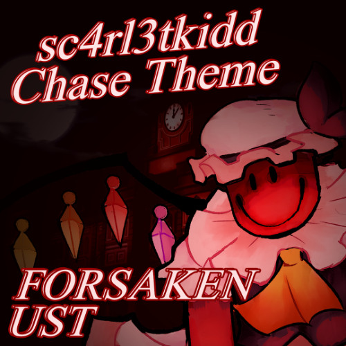 U.N. Owen Was C00L? - sc4rl3tkidd Chase Theme (Forsaken UST)
