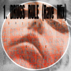 Drugs Rule (Rave Mix)