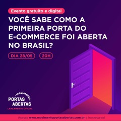 #1 Você sabe como a primeira porta do e-commerce foi aberta?
