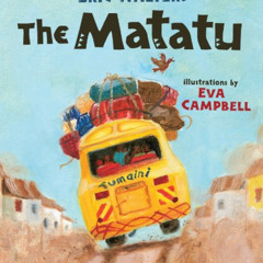 [READ] EPUB 📤 The Matatu by  Eric Walters &  Eva Campbell EPUB KINDLE PDF EBOOK