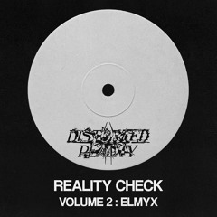 Reality Check Volume 1 : ElmyX