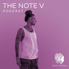 Sounds of Sirin Podcast #019 - The Note V