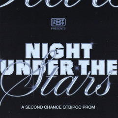 A Night Under the Stars (Hot Pot Prom -- Early//Mid 2010s Edits)