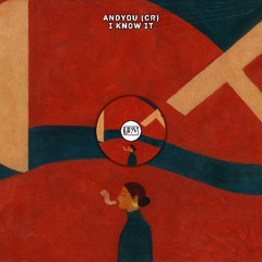 AndYou (CR) - I Know It [YHV RECORDS]