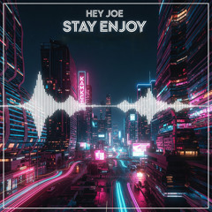 STAY ENJOY (feat. Yonas)