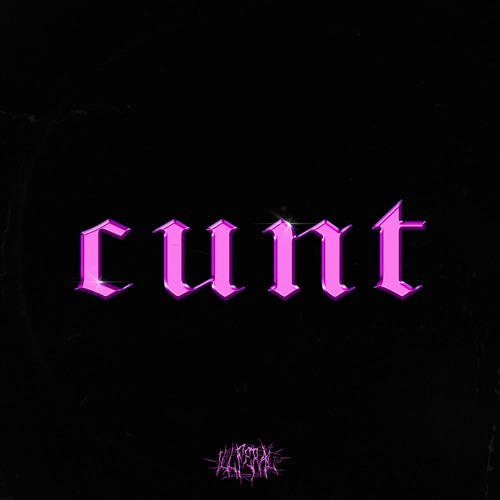 CUNT