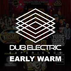 Atlanta NWO Soundclash - Dub Electric Early Warm