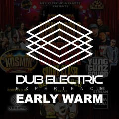 Atlanta NWO Soundclash - Dub Electric Early Warm