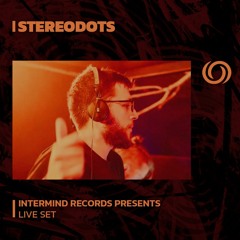 STEREODOTS | Intermind Records Presents | 02/11/2023