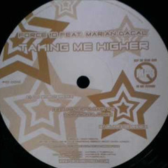 Force 10 Feat. Marian Dacal - Taking Me Higher (DJ Ruboy Remix)