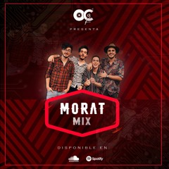 Mix Morat - Dj Oc(Edición especial)