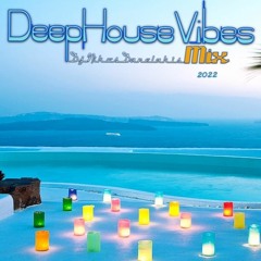 Deep House Vibes Mix (11) 2022-Dj.Nikos Danelakis #Best of Deep & Chill Vocal House