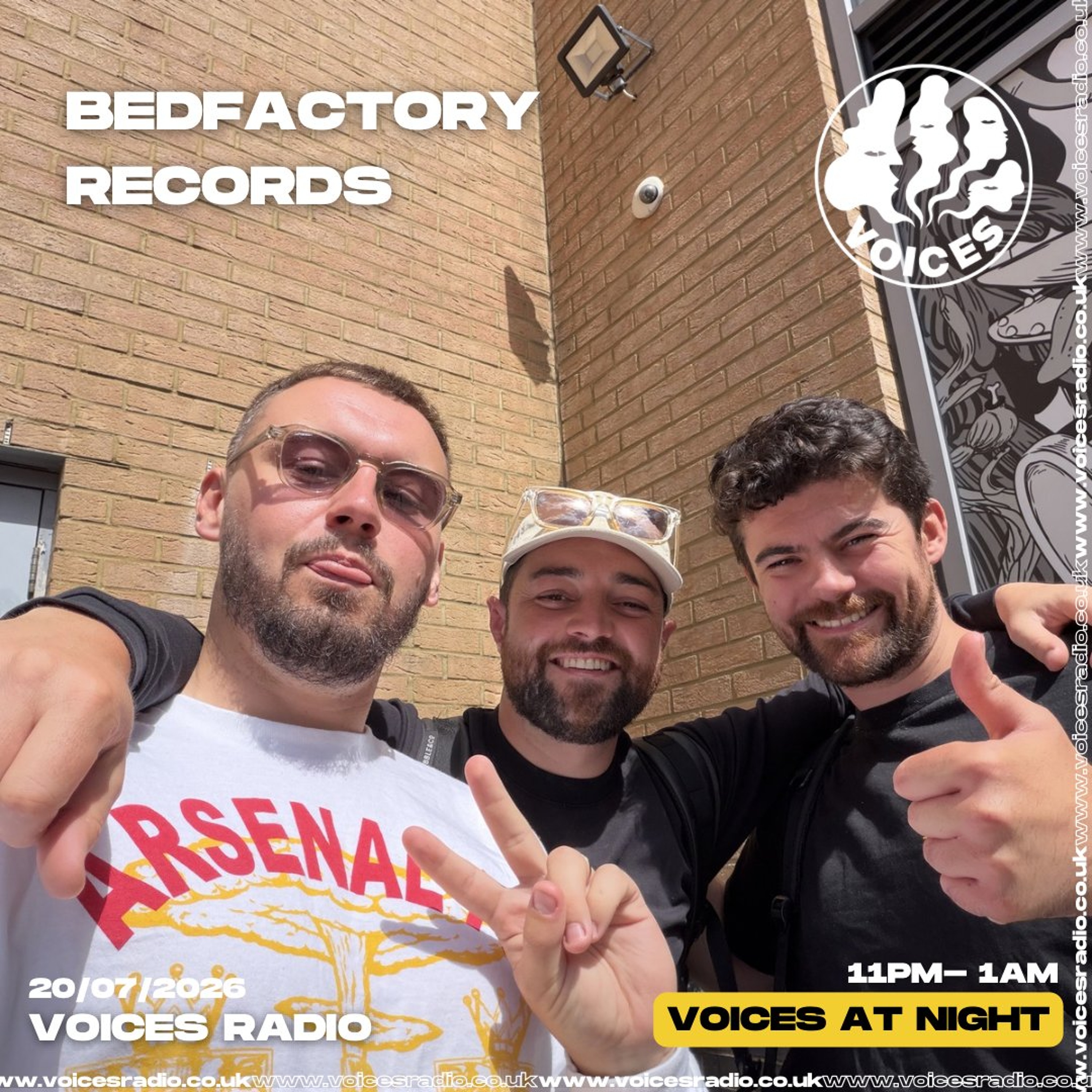 Bedfactory Records - 20/07/26 - [Voices Radio] episode artwork