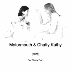 Motormouth & Chatty Kathy