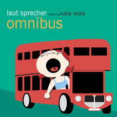 Omnibus (featuring Katie Skate) (Radio Version)