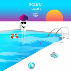 TOMMY B - BOLIVIA (RADIO VERSION)