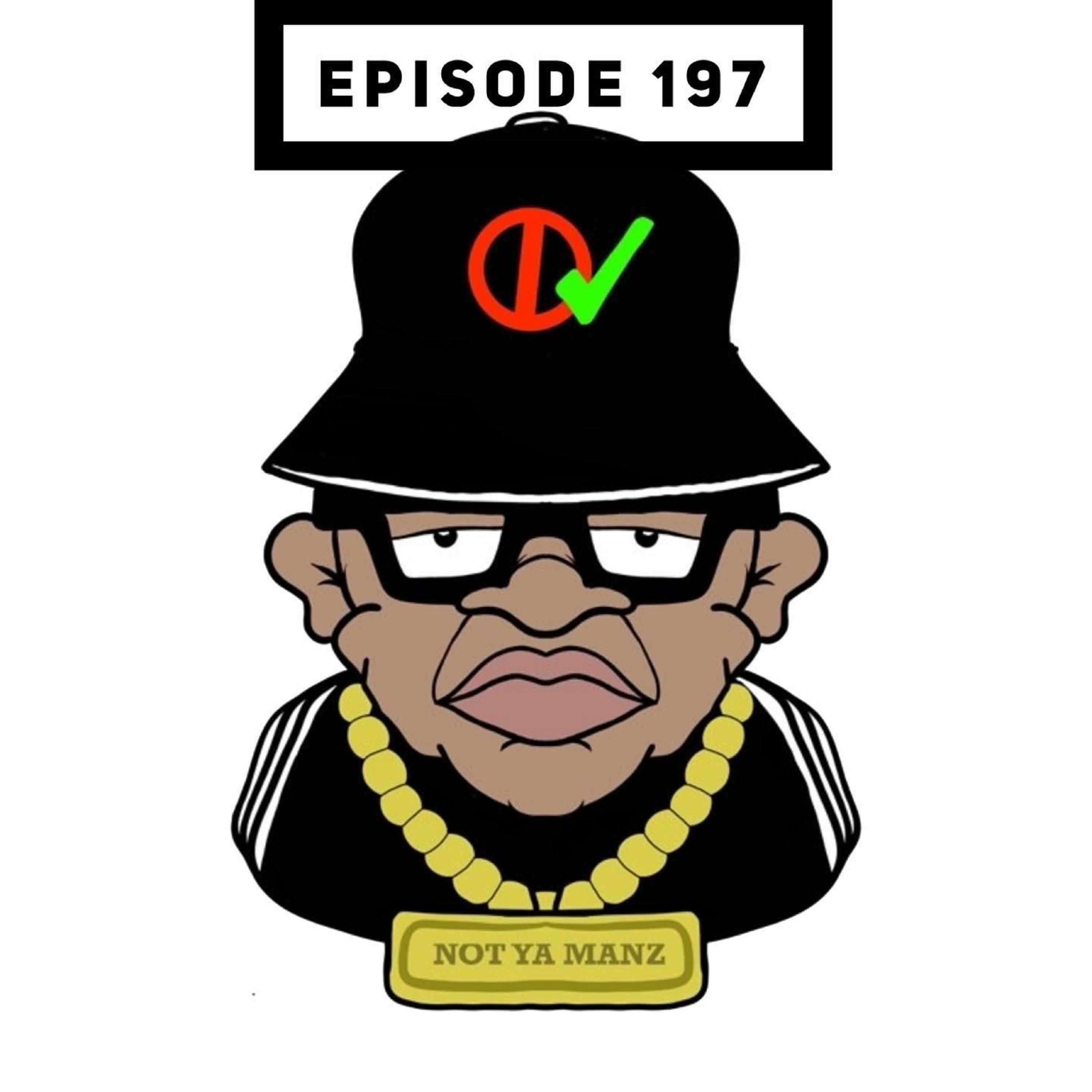 Not Ya Manz Podcast