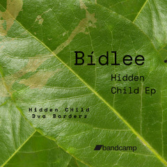 PREMIERE: Bídlee- Hidden Child [Self-Release]