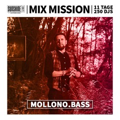 Day 10 | MOLLONO.BASS @ Mix Mission *𝗟𝗜𝗩𝗘 𝗦𝗘𝗧*