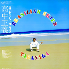 Masayoshi Takanaka - Brasilian Skies (1978)