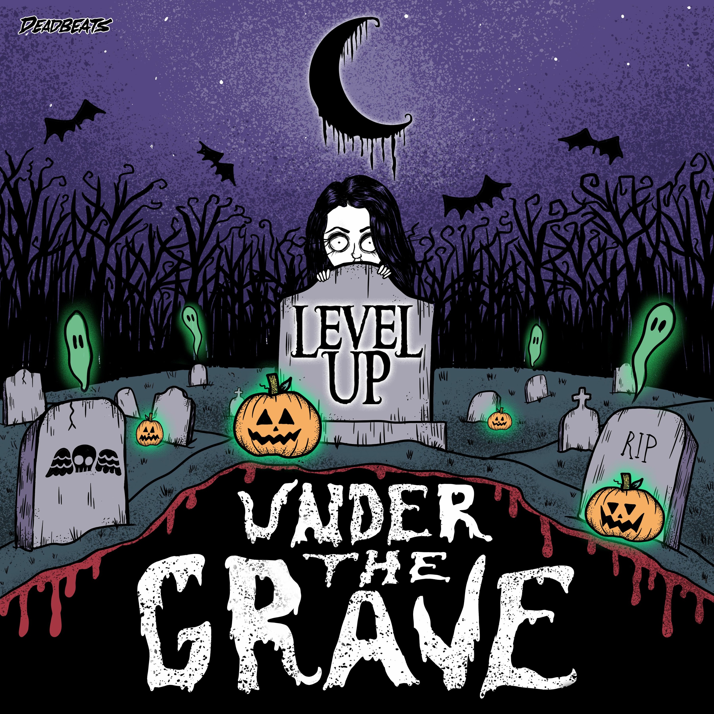 LEVEL UP - Under The Grave Mix | 10 Days of Dead Treats