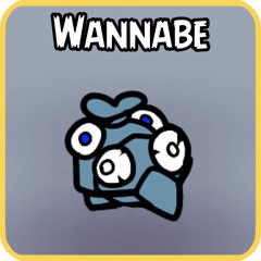 Wannabe (FNF. Rovio Relude)