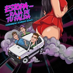 Estopa - Raja de tu falda (Zaidbreak Schranz Remix)
