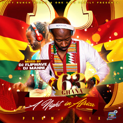 Ghana @ 63: A Night in Africa Promo Mix