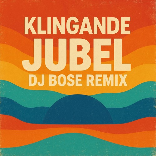 Jubel - DJ Bose Remix (Radio Edit) - Klingande