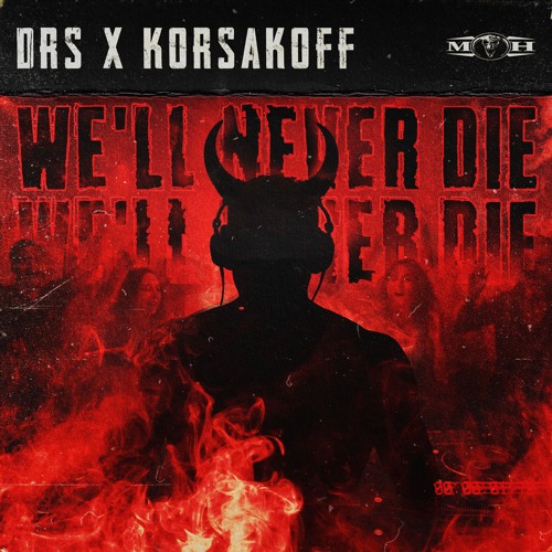 DRS & Korsakoff - We'll Never Die