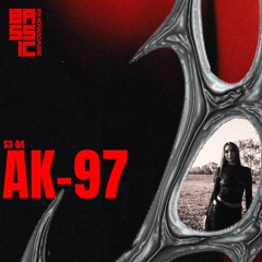 BASS.IC SHOWCASE S3-04: AK-97