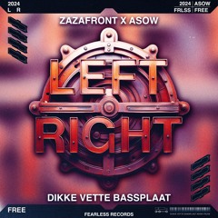 Zazafront - Dikke Vette Bassplaat (ASOW Bootleg) [FREE DL]