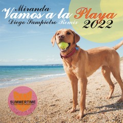 Miranda - Vamos A La Playa (Diego Sampietro Remix)