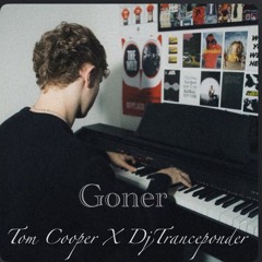 Tom Cooper X DjTranceponder - Goner