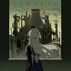 【Paradigm : Reboot】Se-U-Ra - Verreta