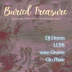 GLO PHASE (DJ SET) - BURIED TREASURE • Live Recording [8.9.25]