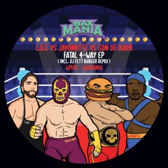 L.d.f., Javonntte & Son Of Diapa - Fatal 4-Way Ep ( Dj Fett Burger Remix )