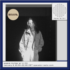 weave invites w/ LI-YU - 6th January 2026