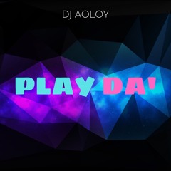 PLAY DA'