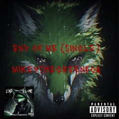End of Me (Single)