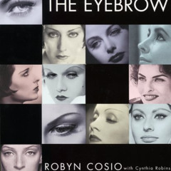 [Read] EBOOK 💖 The Eyebrow by  Robyn Cosio PDF EBOOK EPUB KINDLE