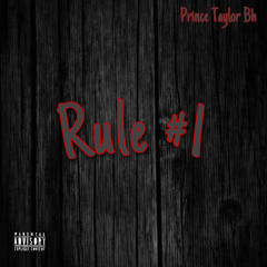 Rule #1