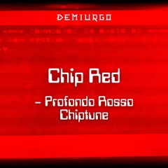 Chip Red - Profondo Rosso Chiptune