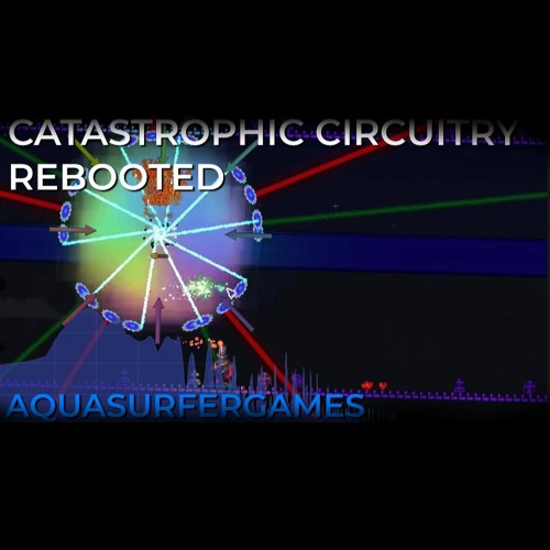 Catastrophic Circuitry Rebooted